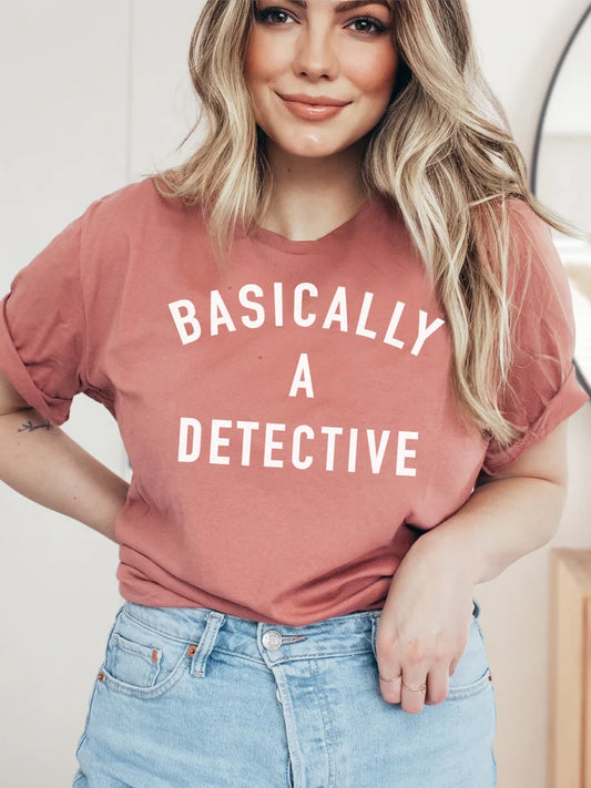 Basically a Detective Graphic Tee